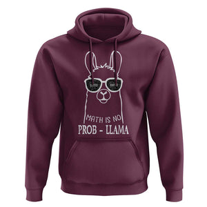 Funny Math Llama Hoodie Math Is No Problem Back To School TS11 Maroon Print Your Wear