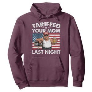 Funny Trump Beer Tariffed Your Mom Last Night Hoodie American Flag TS11 Maroon Print Your Wear