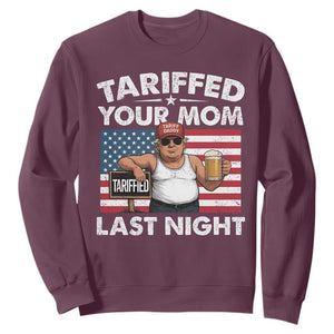 Funny Trump Beer Tariffed Your Mom Last Night Sweatshirt American Flag TS11 Maroon Print Your Wear