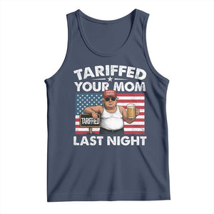 Funny Trump Beer Tariffed Your Mom Last Night Tank Top American Flag TS11 Navy Print Your Wear