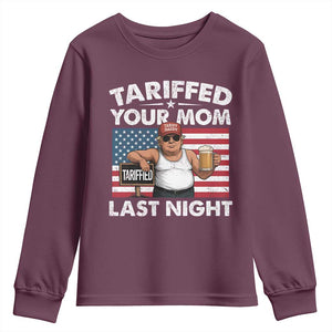 Funny Trump Beer Tariffed Your Mom Last Night Youth Sweatshirt American Flag TS11 Maroon Print Your Wear