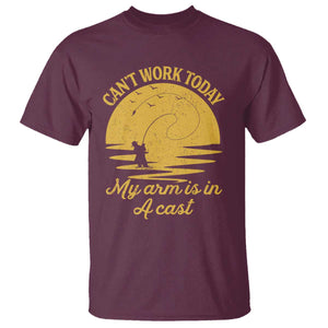 Funny Cant Work Today My Arm Is In A Cast T Shirt Fly Fishing Fathers Day TS11 Maroon Print Your Wear