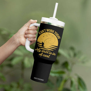 Funny Cant Work Today My Arm Is In A Cast Tumbler With Handle Fly Fishing Fathers Day TS11 Print Your Wear