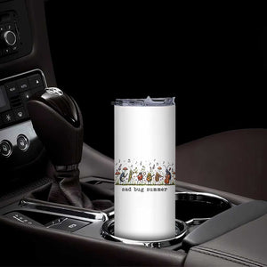 Sad Bug Summer Funny Insect Inspired Indie Aesthetic Skinny Tumbler Folk Pop Music Bugs Lover