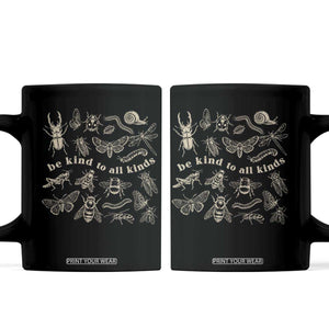 Be Kind To All Kinds Bugs Entomologist Insect Lover Coffee Mug