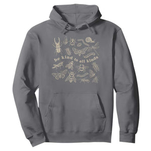 Be Kind To All Kinds Bugs Entomologist Insect Lover Hoodie TS11 Charcoal Print Your Wear