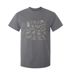 Be Kind To All Kinds Bugs Entomologist Insect Lover T Shirt For Kid TS11 Charcoal Print Your Wear