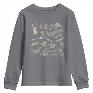 Be Kind To All Kinds Bugs Entomologist Insect Lover Youth Sweatshirt TS11 Charcoal Print Your Wear