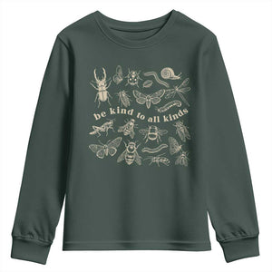 Be Kind To All Kinds Bugs Entomologist Insect Lover Youth Sweatshirt TS11 Dark Forest Green Print Your Wear