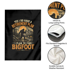 Yes I Do Have A Retirement Plan I Plan To Find Bigfoot Garden Flag Funny Retired Bigfoot Hunter Retro Forest