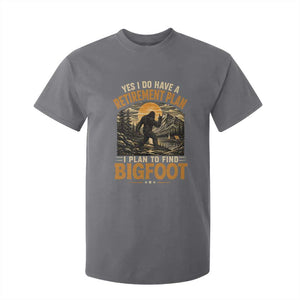 Yes I Do Have A Retirement Plan I Plan To Find Bigfoot T Shirt For Kid Funny Retired Bigfoot Hunter Retro Forest