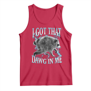 Funny Jimothy The Raccoon Tank Top I Got That Dawg In Me Bootleg Art