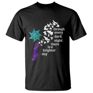 Suicide Prevention Awareness T Shirt Through Every Dark Night There Is A Brighter Day Semicolon Sun Feathers TS11 Black Print Your Wear