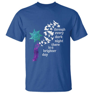 Suicide Prevention Awareness T Shirt Through Every Dark Night There Is A Brighter Day Semicolon Sun Feathers TS11 Royal Blue Print Your Wear