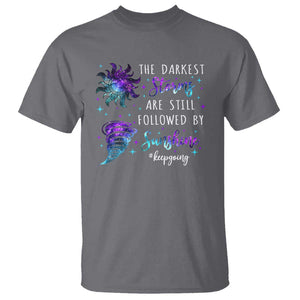 Suicide Prevention Awareness T Shirt The Darkest Storms Are Still Followed By Sunshine Keepgoing Semicolon TS11 Charcoal Print Your Wear