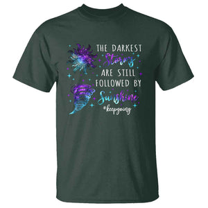 Suicide Prevention Awareness T Shirt The Darkest Storms Are Still Followed By Sunshine Keepgoing Semicolon TS11 Dark Forest Green Print Your Wear
