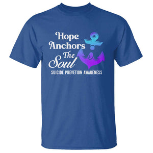 Suicide Prevention Awareness T Shirt Hope Anchors The Soul Teal And Purple Semicolon TS11 Royal Blue Print Your Wear
