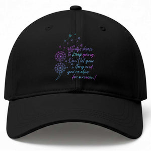Suicide Prevention Awareness Baseball Cap Always Choose To Keep Going Don't Let Your Story End You're Alive For A Reason Semicolon