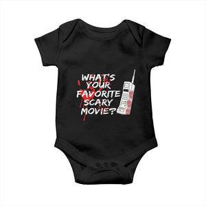 Funny Whats Your Favorite Scary Movie Baby Onesie Halloween Horror Film Lover TS11 Black Print Your Wear