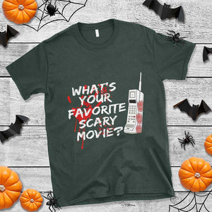 Funny Whats Your Favorite Scary Movie T Shirt Halloween Horror Film Lover TS11 Dark Forest Green Print Your Wear