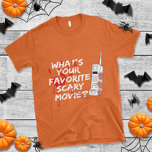 Funny Whats Your Favorite Scary Movie T Shirt Halloween Horror Film Lover TS11 Orange Print Your Wear