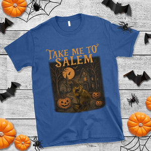 Take Me To Salem T Shirt Halloween Witch Salem Trip Black Cat Spooky Season TS11 Royal Blue Print Your Wear