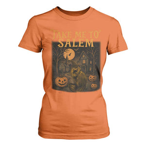 Take Me To Salem T Shirt For Women Halloween Witch Salem Trip Black Cat Spooky Season TS11 Orange Print Your Wear