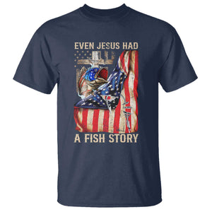 Funny Even Jesus Had A Fish Story T Shirt Fisherman Christian Fishing TS11 Navy Print Your Wear