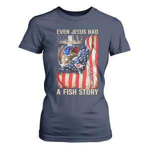 Funny Even Jesus Had A Fish Story T Shirt For Women Fisherman Christian Fishing TS11 Navy Print Your Wear