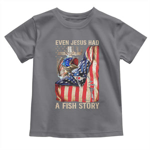 Funny Even Jesus Had A Fish Story Toddler T Shirt Fisherman Christian Fishing TS11 Charcoal Print Your Wear