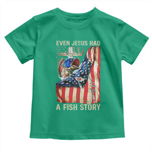 Funny Even Jesus Had A Fish Story Toddler T Shirt Fisherman Christian Fishing TS11 Irish Green Print Your Wear
