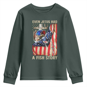Funny Even Jesus Had A Fish Story Youth Sweatshirt Fisherman Christian Fishing TS11 Dark Forest Green Print Your Wear