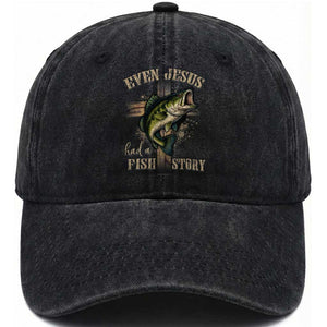 Even Jesus Had A Fish Story Washed Cotton Baseball Cap Funny Fishermen Christian Cross TS11 Print Your Wear