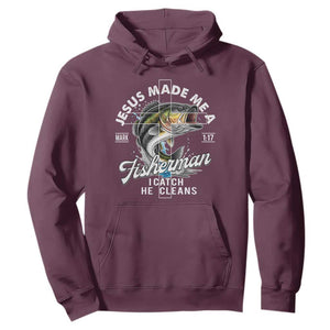 Jesus Made Me A Fisherman I Catch He Cleans Hoodie Christian Fisher TS11 Maroon Print Your Wear