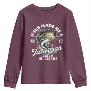 Jesus Made Me A Fisherman I Catch He Cleans Youth Sweatshirt Christian Fisher TS11 Maroon Print Your Wear