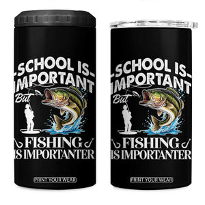 Funny School Is Important But Fishing Is Importanter 4 in 1 Can Cooler Tumbler Fishing Lover TS11 One Size: 16 oz Black Print Your Wear
