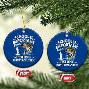 Funny School Is Important But Fishing Is Importanter Ceramic Ornament Fishing Lover TS11 1pc Blue Print Your Wear
