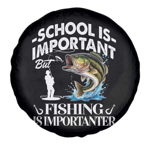 Funny School Is Important But Fishing Is Importanter Spare Tire Cover Fishing Lover TS11 Print Your Wear