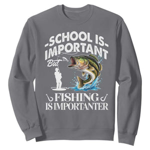 Funny School Is Important But Fishing Is Importanter Sweatshirt Fishing Lover TS11 Charcoal Print Your Wear