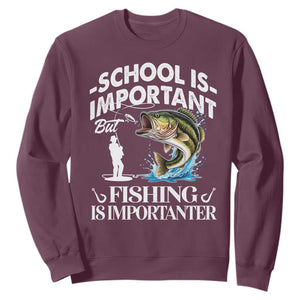 Funny School Is Important But Fishing Is Importanter Sweatshirt Fishing Lover TS11 Maroon Print Your Wear