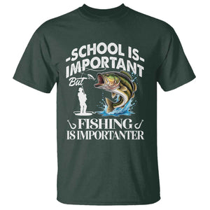 Funny School Is Important But Fishing Is Importanter T Shirt Fishing Lover TS11 Dark Forest Green Print Your Wear