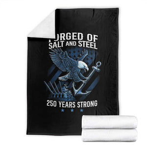 Navy Military 250th Anniversary Throw Blanket Forged Of Salt And Steel 250 Years Strong TS11 Black Print Your Wear