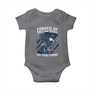 Navy Military 250th Anniversary Baby Onesie Forged Of Salt And Steel 250 Years Strong TS11 Charcoal Print Your Wear