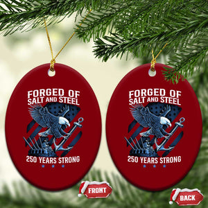 Navy Military 250th Anniversary Ceramic Ornament Forged Of Salt And Steel 250 Years Strong TS11 Print Your Wear