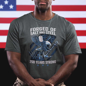 Navy Military 250th Anniversary T Shirt Forged Of Salt And Steel 250 Years Strong TS11 Dark Heather Print Your Wear