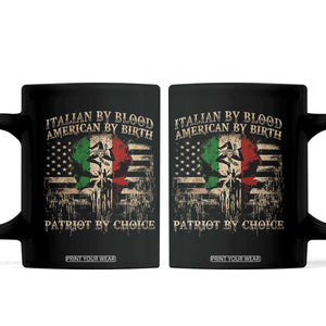 Italian By Blood American By Birth Patriot By Choice Coffee Mug Funny Italian American Skull USA Flag TS11 Black Print Your Wear