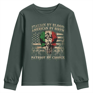 Italian By Blood American By Birth Patriot By Choice Youth Sweatshirt Funny Italian American Skull USA Flag TS11 Dark Forest Green Print Your Wear