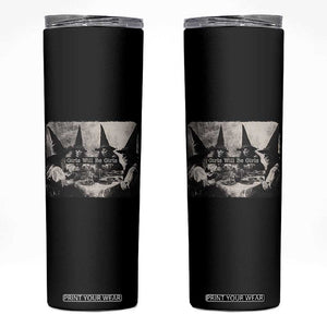 Funny Witch Girls Will Be Girls Skinny Tumbler Feminist Halloween TS11 Black Print Your Wear