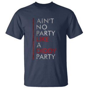 Ain't No Party Like A Diddy Party T Shirt Vintage Striped TS11 Navy Print Your Wear
