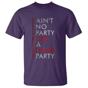 Ain't No Party Like A Diddy Party T Shirt Vintage Striped TS11 Purple Print Your Wear